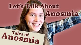 Anosmia Awareness Day  TALES OF ANOSMIA [upl. by Toulon]