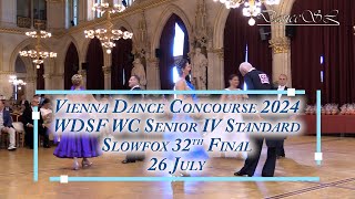 Vienna Dance Concourse 2024  Senior IV Standard Slowfox WC WDSF  2nd Round  26 July 2024 [upl. by Cathey]