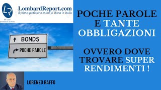 Obbligazioni dove trovare Mr SUPER YIELD  Lorenzo Raffo elenca le opportunità su ETF e bond [upl. by Leandra]