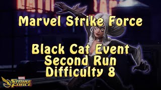 Marvel Strike Force  Black Cat Event  Second Run  Difficulty 8 [upl. by Noel]