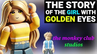 The Story Of The Girl With Golden Eyes  EP 3 PT 1 [upl. by Yajnas]