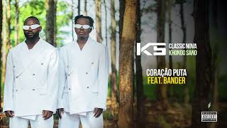 Classic Nova Feat Bander  Coração Puta Audio Oficial [upl. by Boaten]