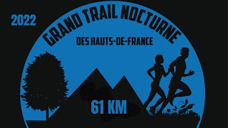 grand trail nocturne des hauts de france 2022 [upl. by Koah]