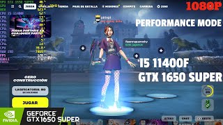 FORTNITE CAPITULO 5  i5 11400F  GTX 1650 SUPER  PERFORMANCE MODE [upl. by Gleason672]