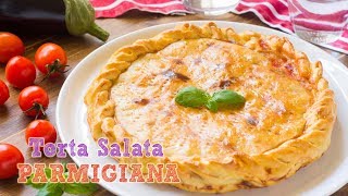 Torta Salata Alla Parmigiana di Melanzane  Ricetta Torta Salata Facile e Veloce  55winston55 [upl. by Marcellina213]