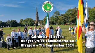 Cairde na hÉireann Hunger Strike Commemoration  Glasgow  7th September 2024 [upl. by Ellenoj]