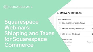 Shipping and Taxes for Squarespace Commerce  Squarespace Webinars [upl. by Basile182]