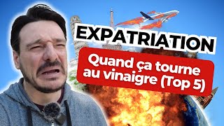 Top 5 des Fails de lExpatriation  Pourquoi Ça Vire au Désastre [upl. by Annoik]