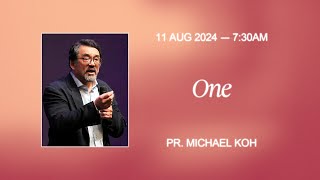 FGA 730am Service  11th August 2024 Pr Michael Koh [upl. by Ayotol]