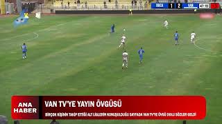 VAN TV’YE YAYIN ÖVGÜSÜ [upl. by Pleasant]