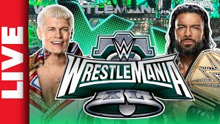 🔴 WWE Wrestlemania XL Live Stream Night 2  Roman Reigns v Cody Rhodes  Watch Along Reactions [upl. by Anemolif]