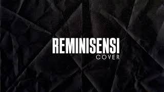 Reminisensi  insomniacks cover by fizanmusa [upl. by Raab159]