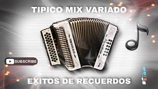 TIPICO MIX  EXITOS DE RECUERDOS  🔥🔥🔥  VARIADO MIX 2021  Dj José 507pty [upl. by Pippo117]