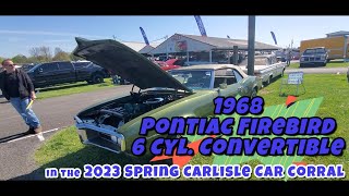 1968 Pontiac Firebird 6 Cyl Convertible 2023 Spring Carlisle Car Corral firebird pontiacfirebird [upl. by Alicia]