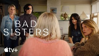 Bad Sisters — Season 2 Official Trailer  Apple TV [upl. by Aydne]