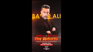 Mor Moharan Babar Ali as Sher Alam  Starting From 14 Dec TVOne BabarAli YouTubeShorts Shorts [upl. by Plossl]