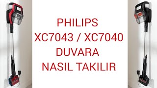 Şarjlı dikey süpürge duvara nasıl takılır montaj  Philips xc7043 xc7040 [upl. by Brant]