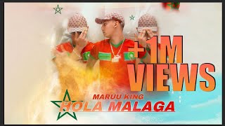 Maruu king  HOLA MALAGA  Video Clip Oficial [upl. by Aleel]