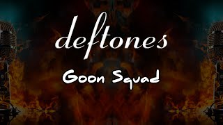 Deftones  Goon Squad Karaoke Metal [upl. by Emawk202]