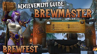 Brewmaster Achievement Guide 🍺 WoW Brewfest Holiday Event  How to Get Brewmaster Title [upl. by Tanya]