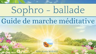 Guide méditation en marchant 10 min  sophro  ballade pleine conscience amp respiration [upl. by Lyda]