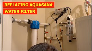 HOW TO REPLACE AQUASANA WHOLE HOUSE WATER FILTER [upl. by Rozanne93]