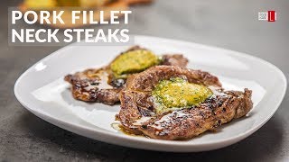 Pork Fillet Neck Steaks With Chimichurri Butter  Food Channel L  A New Recipe Every Day [upl. by Oiluig105]