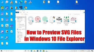 How to Preview SVG Files in Windows 10 File Explorer [upl. by Ybocaj503]