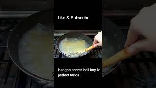 How to Boil Lasagna Sheets  Easy Method to Boil Lasagna Sheets lasagna boil shorts foodshelter [upl. by Nylireg619]