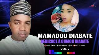 Mamadou diabaté nouveau single dédicacé à oumou diabaté vol2 [upl. by Doro329]