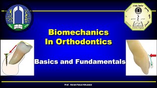 Biomechanics Fundamentals in Orthodontics [upl. by Kiryt209]