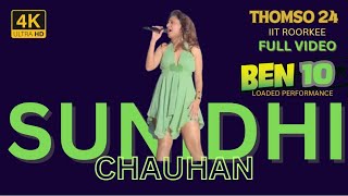 Sunidhi Chauhan Sings Ben 10 Theme Song  IIT Roorkee Thomso24 Live sunidhichauhan concert 4k [upl. by Arehs587]