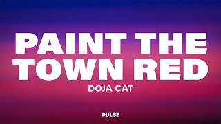 Doja Cat  Paint The Town Red Lyrics [upl. by Resor]