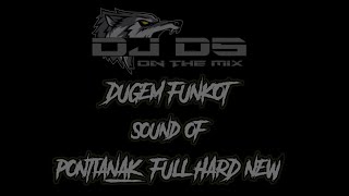 DJ MIXTAPE FUNKOT HARD NEW 2024 ‼️FULL INSTRUMEN PONTIANAK FYP TERBARU [upl. by Edmondo]