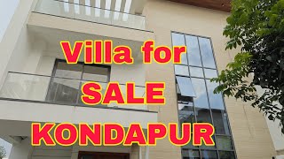 VILLA FOR SALE  KONDAPUR  GACHIBOWLI  BRAND NEW UNFURNISHED  4BHK TRIPLEX VILLA [upl. by Ahtnammas830]