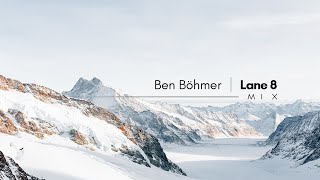 Ben Böhmer  Lane 8  Mix Pt2 [upl. by Teevens378]