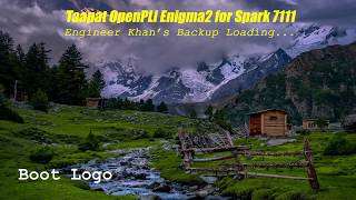 Engineer Khans Taapat OpenPLi Enigma2 12032017 Backup for Spark 7111  15 March 2017 [upl. by Ennaitsirhc]