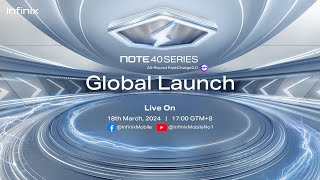 NOTE 40 SERIES Global Launch [upl. by Bartolomeo937]