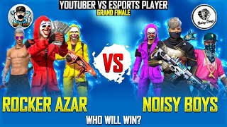 🔥Grand Finale Tamilnadu Youtuber vs Esports Clash Squad Tournaments Rockerazar Vs Noisy BoyZ [upl. by Ahsien9]