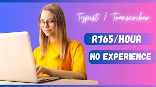 Transcription Job For Beginners  R765 Per Hour No Experience [upl. by Stiles]