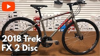 2018 Trek FX 2 Disc [upl. by Einahpit182]