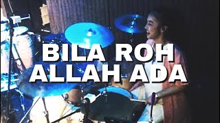 Bila Roh Allah Ada Drum Cam by Kezia Grace [upl. by Yendyc]