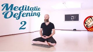 Meditatie Oefening 2 [upl. by Bohman447]