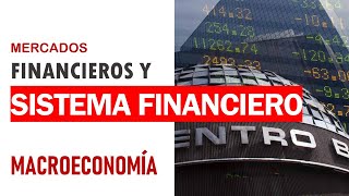 Mercados financieros y sistema financiero [upl. by Anirtek62]