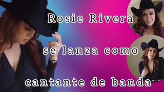 Rosie Rivera debuta como CANTANTE ‼️💥 [upl. by Arutnev]