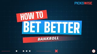 Sports Betting Bankroll Management  Sports Betting Explained  How To Bet Better by Pickswise [upl. by Champaigne]