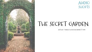 Audio Shorts  The Secret Garden [upl. by Dareece]