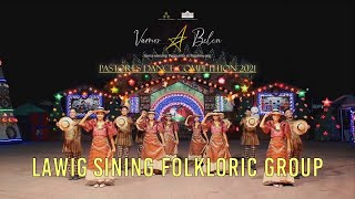 PASTORES DANCE COMPETITION 2021  Lawig Sining Folkloric Group [upl. by Brenda]