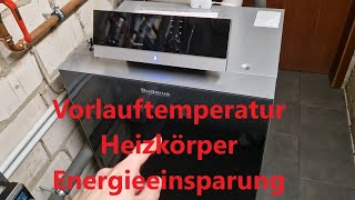 Heizungstalk  Vorlauftemperatur Heizkörper Energieeinsparung  wie Funktioniert das [upl. by Asirrac]