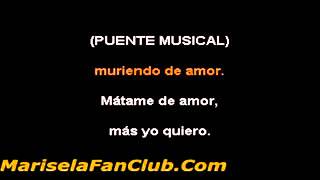 marisela karaoke muriendo de amor [upl. by Suravart]